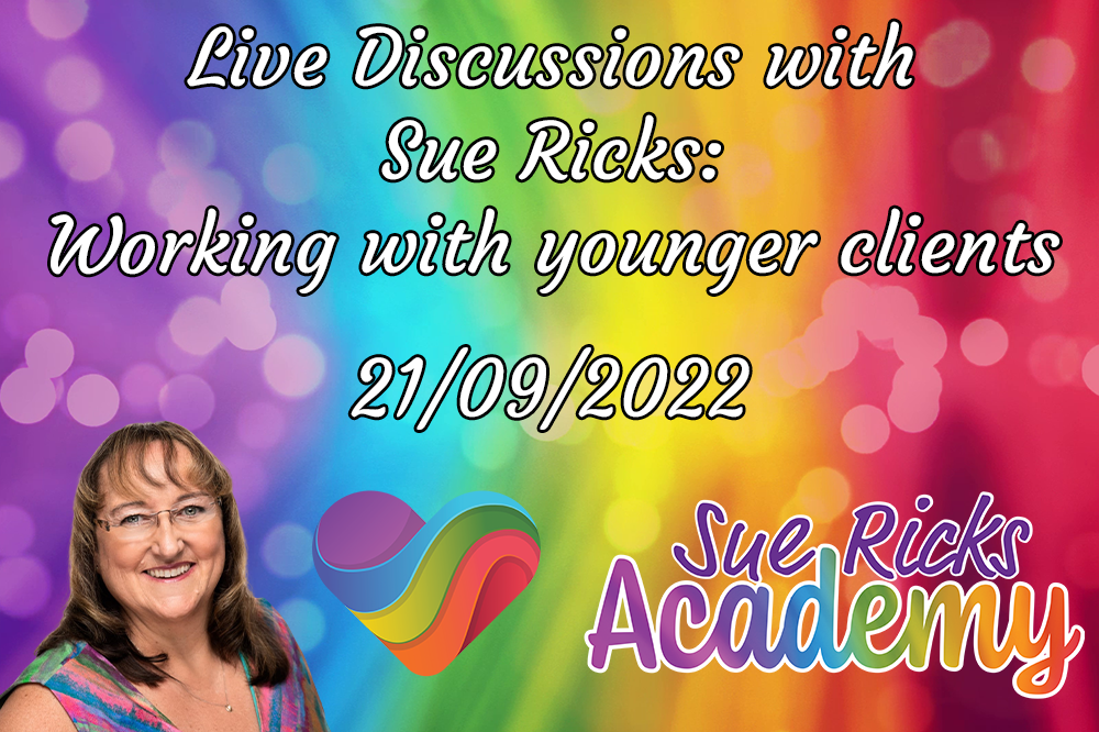 Live Discussions with Sue Ricks: Working with younger clients - 21/09/2022 